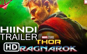 Hindi Trailer of upcoming American superhero film `Thor: Ragnarok` based on the Marvel Comics character Thor<br>Director: Taika Waititi<br>Cast: Tom Hiddleston, Benedict Cumberbatch, Idris Elba, Cate Blanchett, Chris Hemsworth, Jaimie Alexander, Karl Urban, Anthony Hopkins, Mark Ruffalo, Tessa Thompson