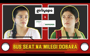 Girliyapa's Bus Seat Na Milegi Dobara