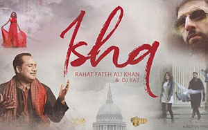 ISHQ Song by Rahat Fateh Ali Khan