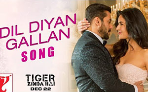 Dil Diyan Gallan Song - 'Tiger Zinda Hai'