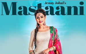 Punjabi Song Mastaani by Jenny Johal