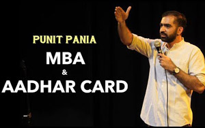 MBA and Aadhar Card - Stand-up Comedy by Punit Pania