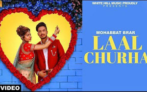 Punjabi Song Laal Churha by Mohabbat Brar