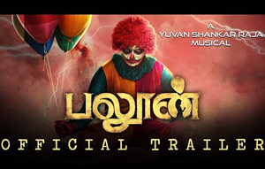 Tamil Movie 'Balloon' Trailer 