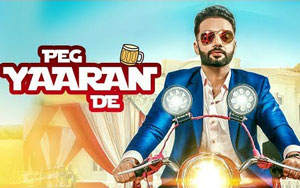 Punjabi Song Peg Yaaran De by Sippy Gill