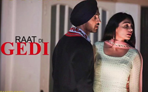 Diljit Dosanjh's Raat Di Gedi Song ft. Neeru Bajwa