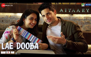 Lae Dooba Song - 'Aiyaary'