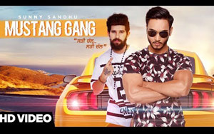 Punjabi Song Mustang Gang by Sunny Sandhu