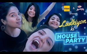 Girliyapa's Ladkiyon Ki Houseparty