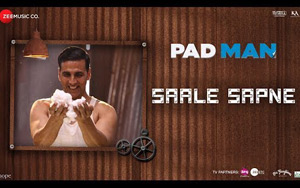 Saale Sapne Song 'Padman'