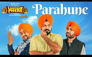 Punjabi Song Parahune - 'Laavaan Phere'