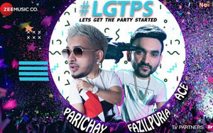 Let's Get The Party Started Song by Parichay ft. Fazilpuria & Ace