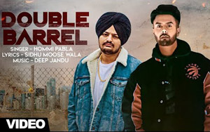 Punjabi Song by Double Barrel (Jatt Di Dunali) Hommi Pabla ft. Sidhu Moose Wala