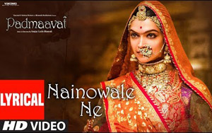 Nainowale Ne Lyrical Video Song - 'Padmaavat'