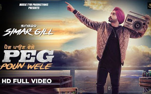 Punjabi Song Peg Paun Wele by Simar Gill