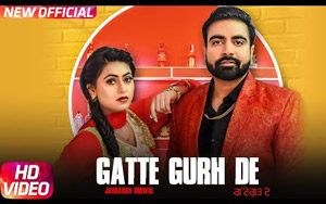 Punjabi Song Gatte Gurh De by Jaskaran Grewal ft. Gurlej Akhtar