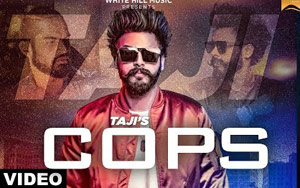 Punjabi Song Cops by Taji