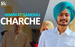 Punjabi Song Charche by Himmat Sandhu