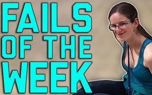 Best Fails of the Week