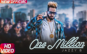 Punjabi Song One Million by Jazzy B ft. DJ Flow