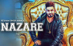 Punjabi Song Nazare by Resham Singh Anmol