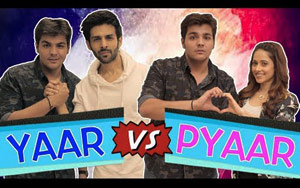 Yaar Vs Pyaar ft. Kartik Aaryan, Nushrat Bharucha & Ashish Chanchlani