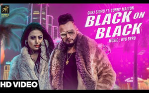 Punjabi Song Black On Black by Gurj Sidhu ft. Sunny Malton