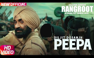 Punjabi Song PEEPA - 'Sajjan Singh Rangroot'