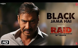 Black Jama Hai Song - 'RAID'