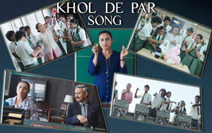 Khol De Par Song - 'Hichki'