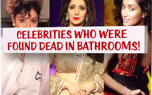 Celebrities who were found dead in bathrooms!