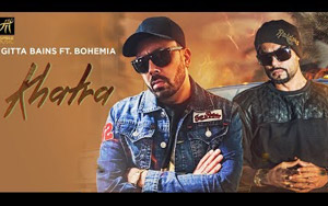 Punjabi Song Khatra by Gitta Bains ft. Bohemia