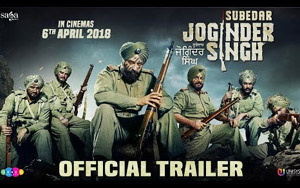 Trailer of Punjabi Movie `Subedar Joginder Singh`