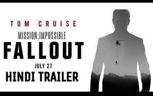 'Mission Impossible: Fallout' Hindi Trailer