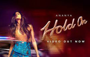 Music Video of Hold On by Ananya Birla