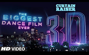 Curtain Raiser: The Biggest Dance Film In 3D ft. Varun Dhawan &Katrina Kaif