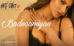 Badnaamiyan Full Song - 'Hate Story IV'