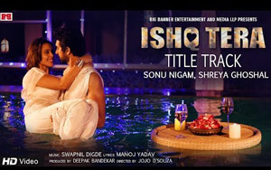 'Ishq Tera' Title Song