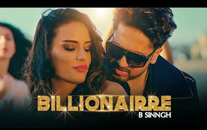 Punjabi Song Billionaire by B Sinngh