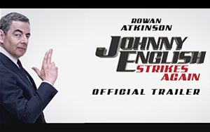 'Johnny English Strikes Again` Trailer