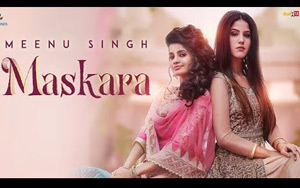 Punjabi Song Maskara by Meenu Singh