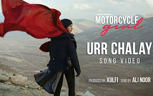 Urr Chalay Song - 'Motorcycle Girl'