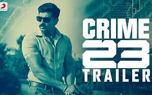 Trailer of Telugu Movie 'Crime 23'