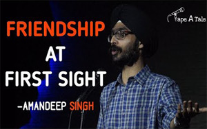 Friendship At First Sight - Amandeep Singh