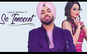 Punjabi Song So Innocent by Karan Benipal & Harpreet Hans