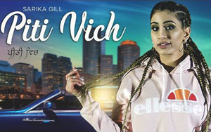 Punjabi Song Piti Vich by Sarika Gill