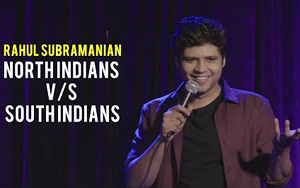 North Indians vs South Indians - Stand Up Comedy By Rahul Subramanian