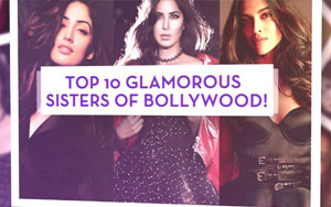 Top 10 Glamorous Sisters of Bollywood!