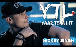 Yaar Tera LIT Song by Mickey Singh