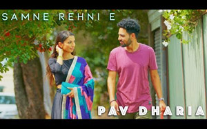 Punjabi Song Samne Rehni E by Pav Dharia